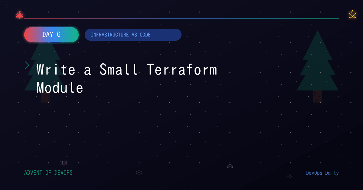 Day 6 - Write a Small Terraform Module