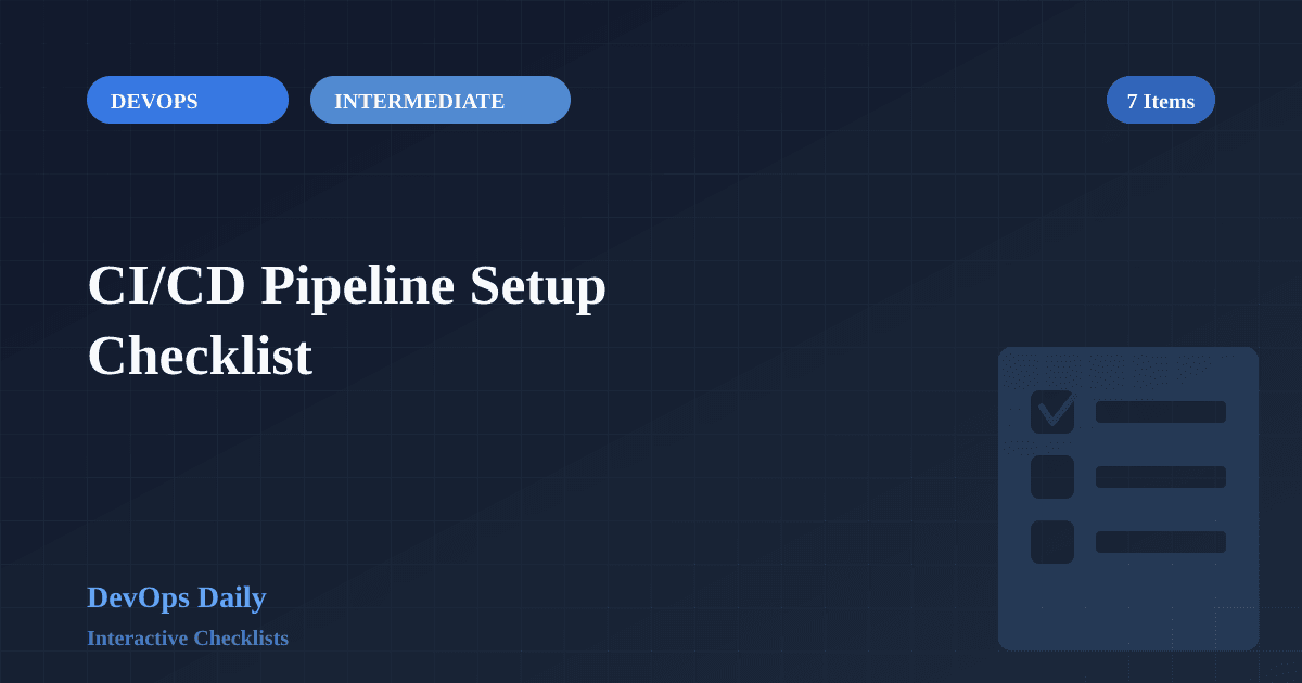 CI/CD Pipeline Setup Checklist