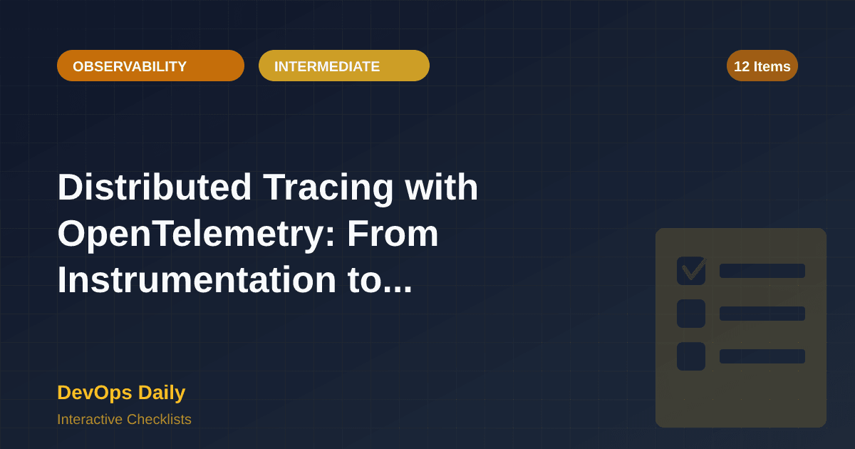 Distributed tracing checklist