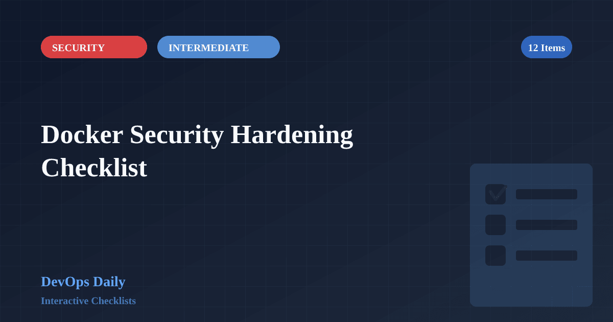 Docker Security Hardening Checklist