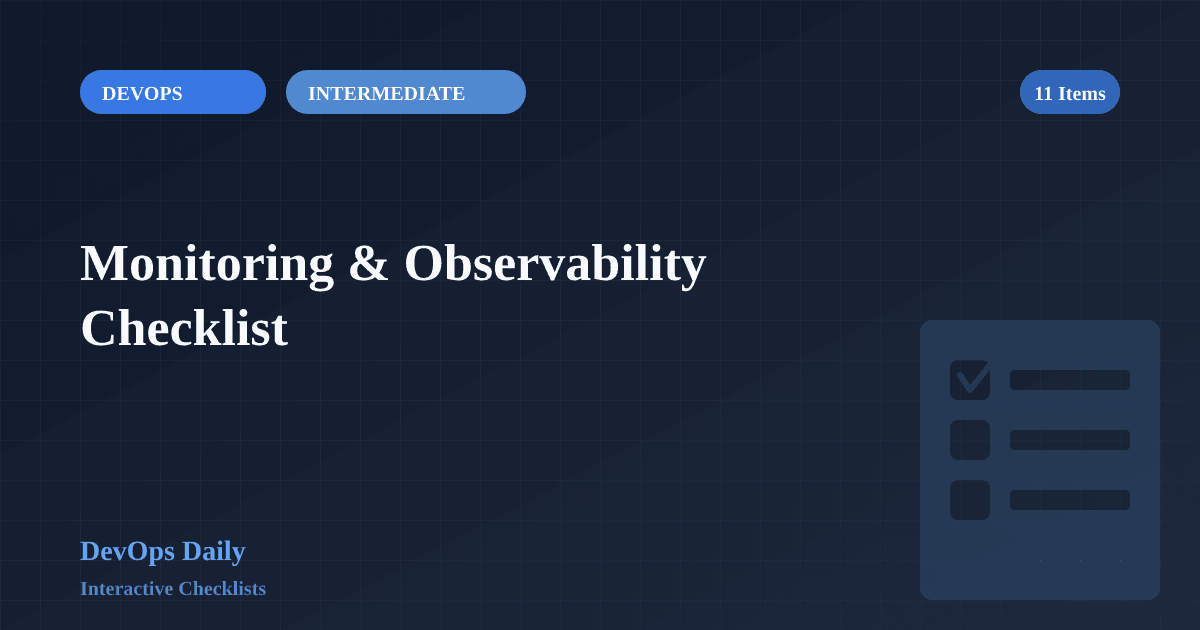 Monitoring & Observability Checklist