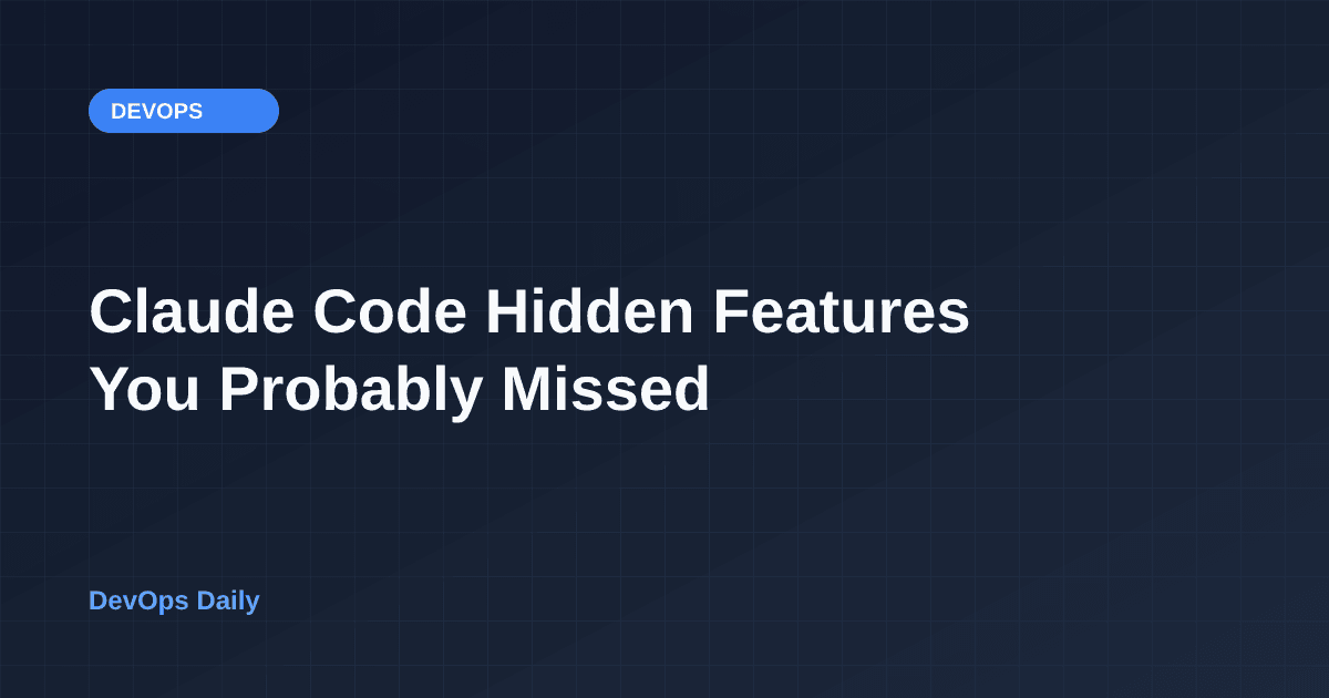 Claude Code Hidden Features