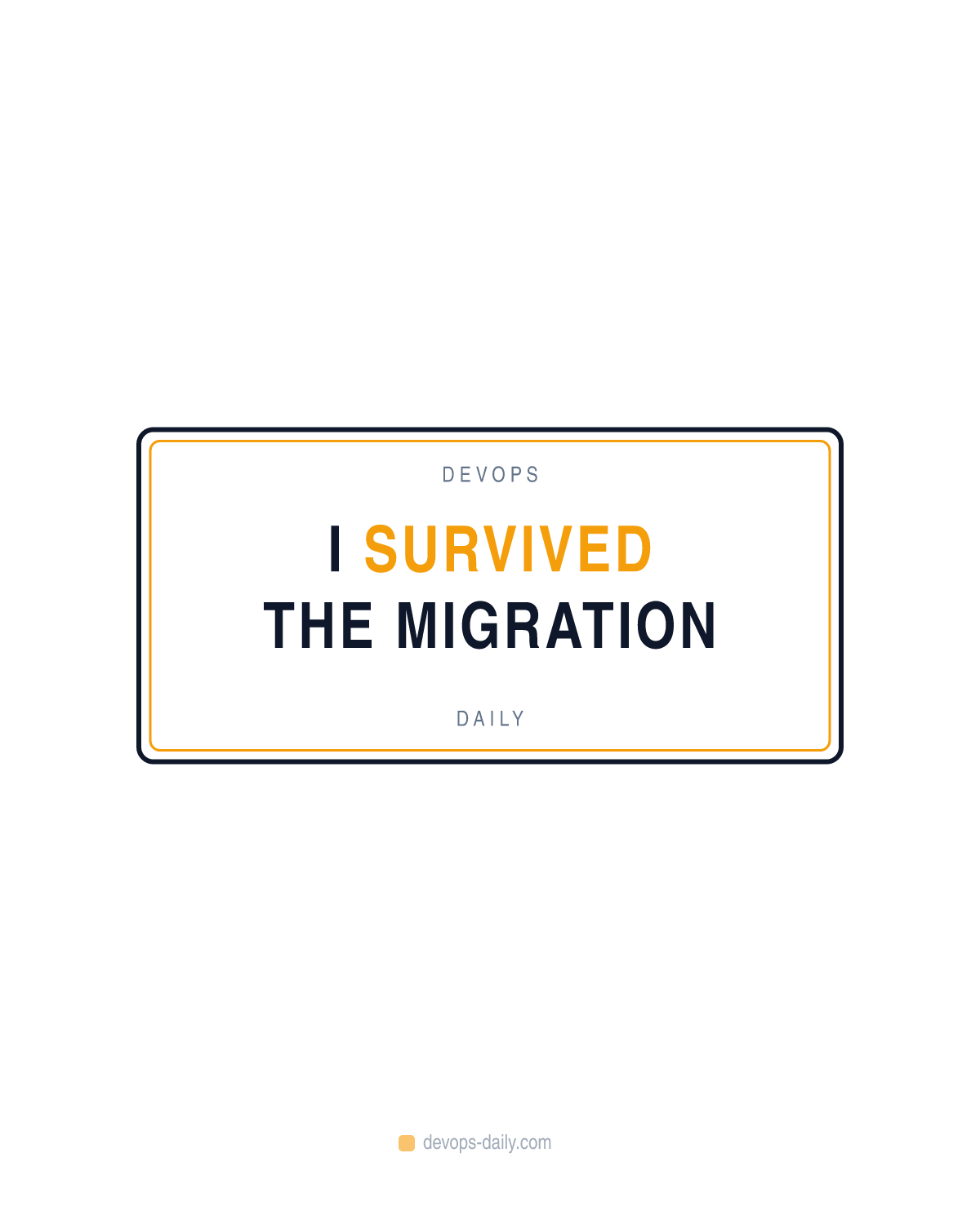 I survived the migration