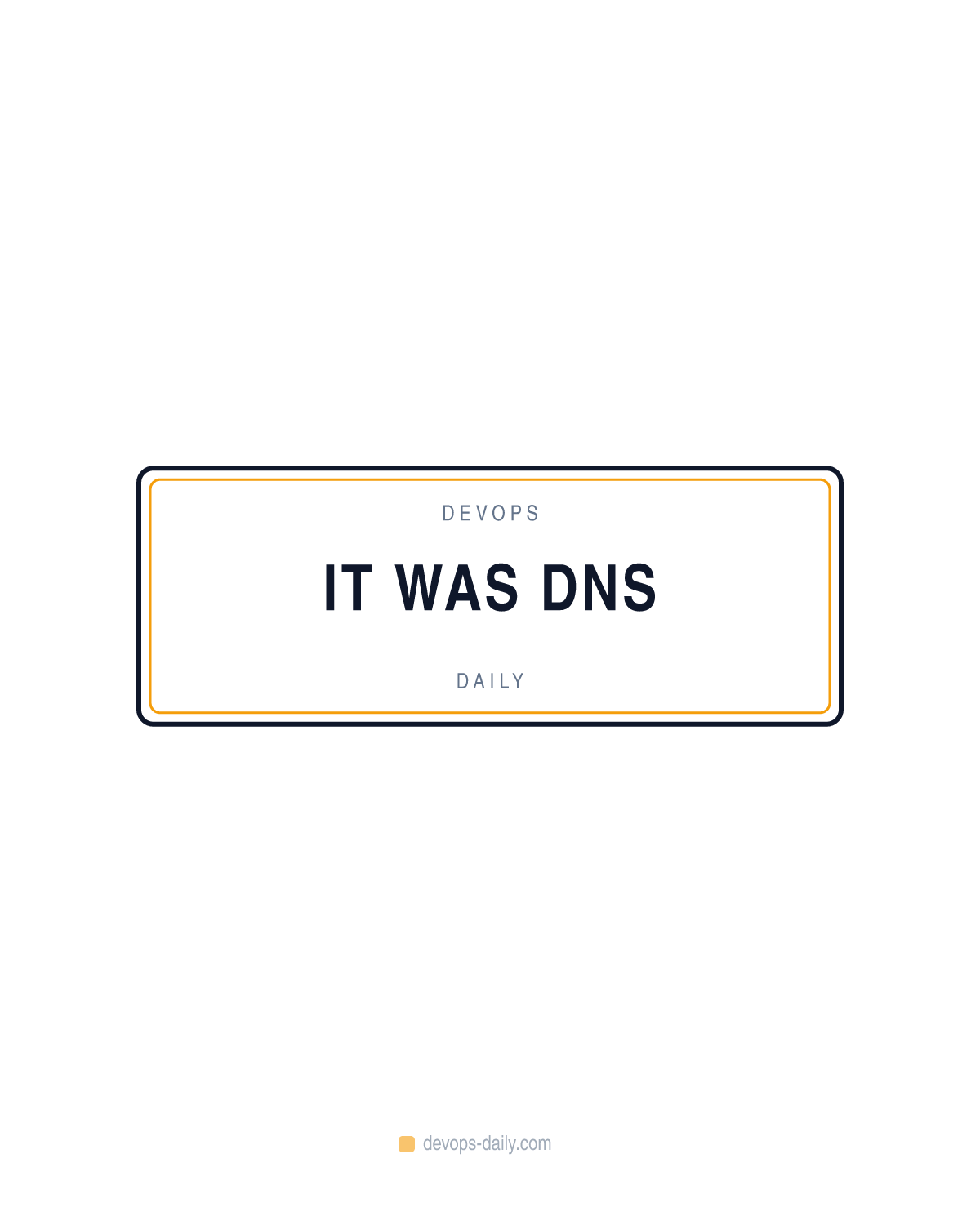 IT WAS DNS