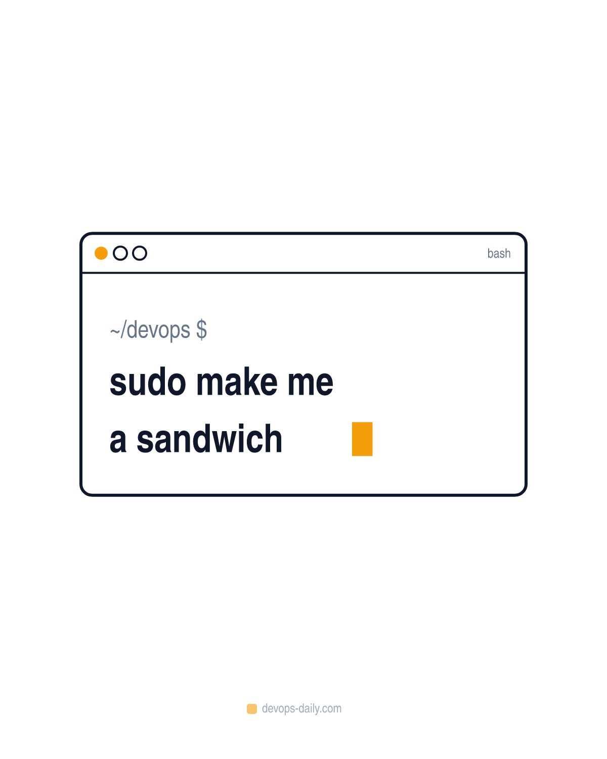 sudo make me a sandwich
